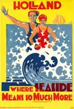 Machteld den Hertog, Holland where Seaside Means so Much More, 1930, poster