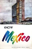Maria J. Chacón, Know Mexico Tower of the Rectory, 1963, poster