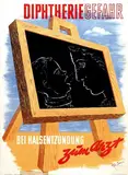 Gerhard C. Schultz, Diphtheriegefahr, poster