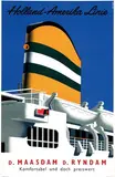 Reyn Dirksen, Holland-Amerika Linie d. Maasdam d. Ryndam, 1953, poster