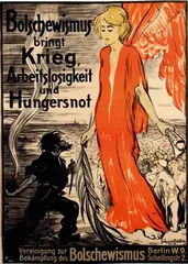 Walter Schnackenberg, Bolschewismus bringt Krieg, 1918, poster