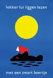 Dick Bruna, lekker lui liggen lezen met een zwart beertje, 1963, poster