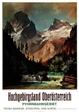 Karl Schwetz (1888-1965, Hochgebirgsland Oberösterreich, poster