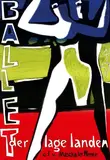 Dick Elffers, Ballet der lage landen