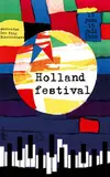 Dick Elffers, Holland Festival