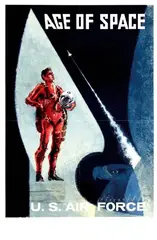 Bill Hofmann, U.S. Air Force Age of Space, poster, offset