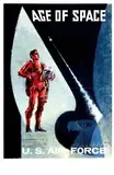 Bill Hofmann, U.S. Air Force Age of Space, poster, offset