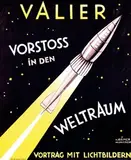 Hans und Botho von Römer, Valier vorstos in den Weltraum, poster