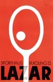 Franz A. Griessler, Lazar Sporthaus, poster