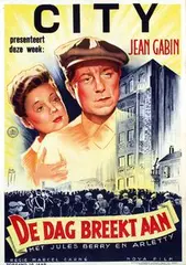 Jansma Jacob, Movie: Jean Gabin in "De dag breekt aan", poster