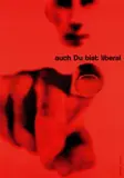 Gerstner Paul, auch Du bist liberal, 1959, poster