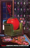Milton Glaser, Tomato: something unusual is going on here, poster