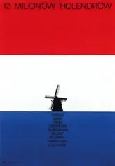 Movie: "12 Milionow Holendrow" (Bert Haanstra) by Marek Freudenreich, poster, sold May 2005