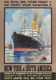 S. Stott, to NEW YORK & SOUTH AMERICA. ROYAL MAIL STEAM PACKET Co. PACIFIC STEAM NAVIGATION Co