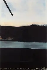 Colin McCahon, Tomorrow will be the same but not as this is