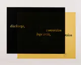 Joseph Kosuth, Discharge - conversion, lege artis, 1989, Farbserigrafie auf einer schwarzen und einer transparenten, gelben Folie, übereinander montiert