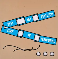 Lawrence Weiner, Zeit ist zeitlich / Time is temporal, 2014, Farbserigrafie auf gestanzter Pappe