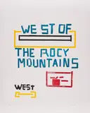 Lawrence Weiner, West of the Rocky Mountains