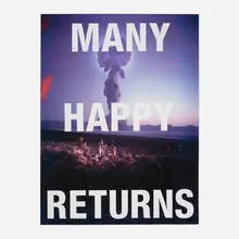 Cali Dewitt, Many Happy Returns, 2015, digital prin on vinyl mounted corrugated plastic