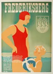 Thor Bøgelund, Jakob Texiere; Frederiksberg, 1912; 1938, Lithographic posters in colors on wove paper, first backed with wove support, second backed with linen
