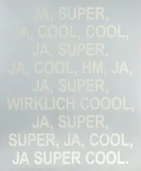 Martin Groß, Ja, Ja, Supercool, 2020, Farbserigrafie über Folie auf leichtem Karton