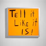 Sam Durant, Tell It Like It Is!