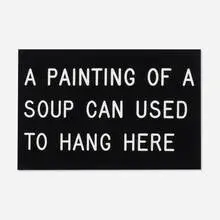 William Anastasi, A Painting of a Soup Can Used to Hang Here, 1991, screenprint