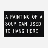 William Anastasi, A Painting of a Soup Can Used to Hang Here, 1991, screenprint