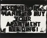 Andy Warhol, "Somebody wants to Buy Your Apartment Building!" (Negative), 1985-86, Acryl und Farbserigrafie auf Leinwand