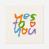 yes to you by Corita Kent, 1979, screenprint in colors, sold Oct 2021