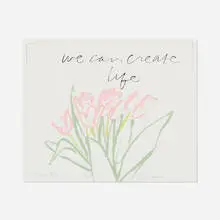 we can create life without war by Corita Kent, 1984, screenprint in colors, sold Oct 2021