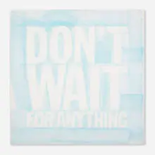 John Giorno, Don't Wait for Anything, 2011, oil on canvas