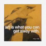 Andy Warhol, Art is what you can get away with, offset lithograph