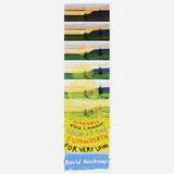 David Hockney, Remember That You Cannot Look at the Sun or Death for Very Long