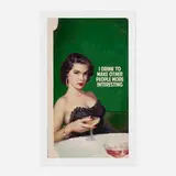 I Drink To Make Other People More Interesting by The Connor Brothers, 2021, giclée in colors with screenprinted varnish, sold Jul 2022