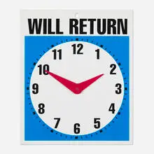 Jamie Isenstein, Will Return (clock), 2005, printed plastic, cardboard, steel