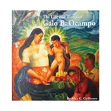 Alice G. Guillermo, The Life and Times of Galo B. Ocampo