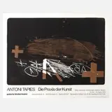 Plakat "Die Praxis der Kunst" by Antoni Tàpies, offered Mar 2026