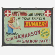 Fred G. Johnson, Dope Show Banner (Anything Can Happen If Your Trip is a Bummer!), c. 1970, paint on canvas