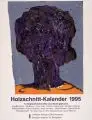 Jörg Bernkopf, Holzschnitt-Kalender 1995, 1994, Farbholzschnitte