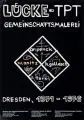 Lücke-TPT, Gemeinschaftsmalerei Dresden, 1971–1976, 1992, Offsetdruck auf gestrichenem Papier