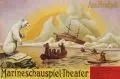 Adolph Friedländer, Marineschauspiel-Theater, Um 1910, Chromlithographie