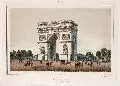 Auguste Bry, Paris - Arc de Triomphe, Farblithographie nach einer Zeichnung von J