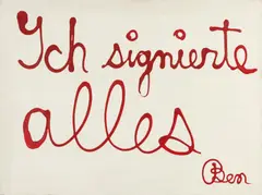 Ben Vautier, "Ich signierte alles", 1971, Öl auf Leinwand