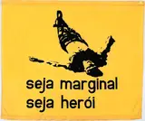 Hélio Oiticica, Seja Marginal Seja Herói