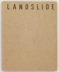 Anonymous, Landslide, Number Four, 1969, artists’ publication, black and white offset print, stapled card cover, maximum 25 copies, 8 pages