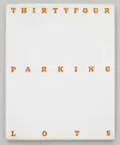 ThirtyFour Parking Lots in Los Angeles by Ed Ruscha, 1967, black offset printing on white paper, sold May 2007