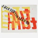 Corita Kent, a man you can lean on, 1966, screenprint in colors on Pellon