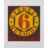 Robert Indiana, Eternal Hexagon, from X + X (Ten Works by Ten Painters) portfolio, 1964