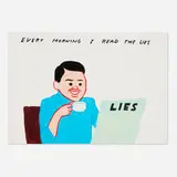 Joan Cornellà x David Shrigley, Every Morning I Read the Lies (from the VOTE (horizontal) portfolio), 2022, screenprint in colors
